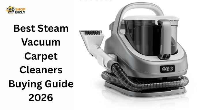 Best Steam Vacuum Carpet Cleaners Buying Guide 2026